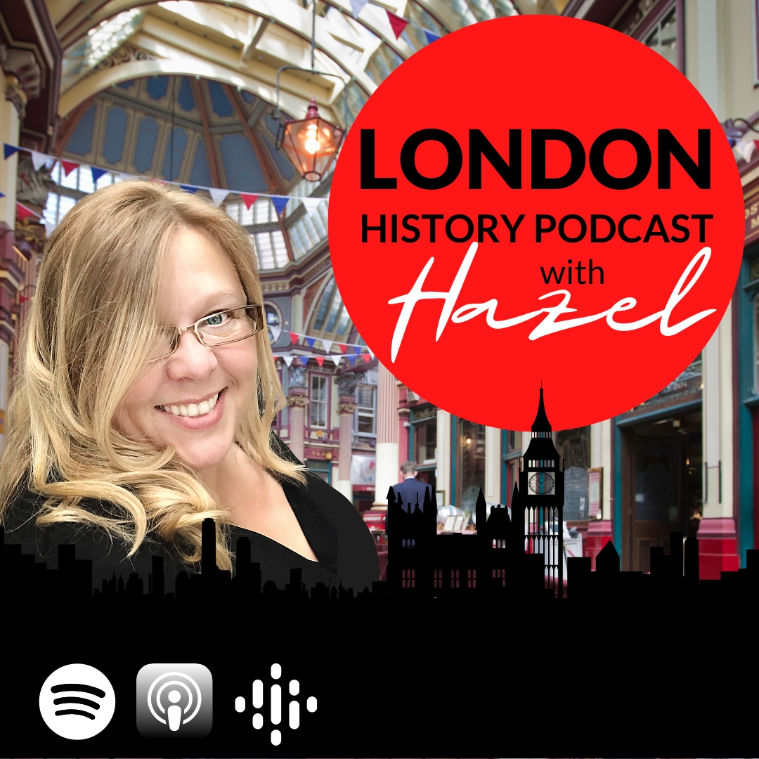 London History Podcast 102